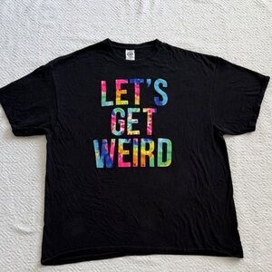 Vintage let's get weird Neon Short Sleeve tee 100%Preshrunk Cotton Sz 2XL